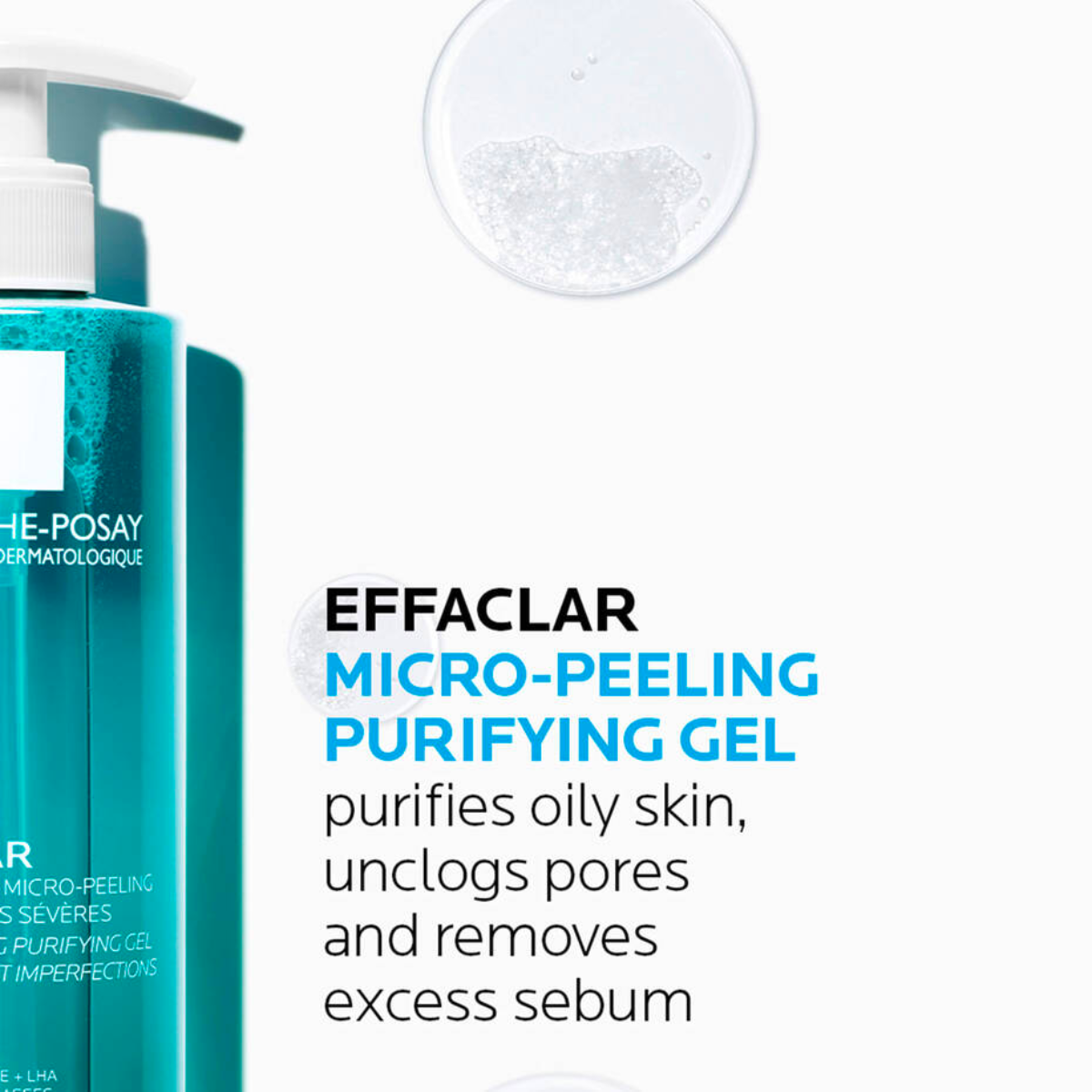 La Roche-Posay I Effaclar Micropeeling Gel